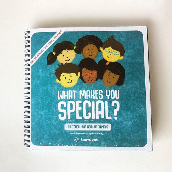 What Makes You Special? A Multi-Sensory Book for Children With Learning Disabilities and/ or Vision Impairment